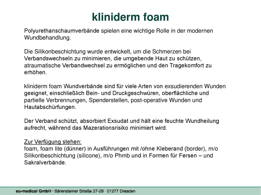 kliniderm foam Polyurethanschaumverbände spielen eine wichtige Rolle in der modernen Wundbehandlung.