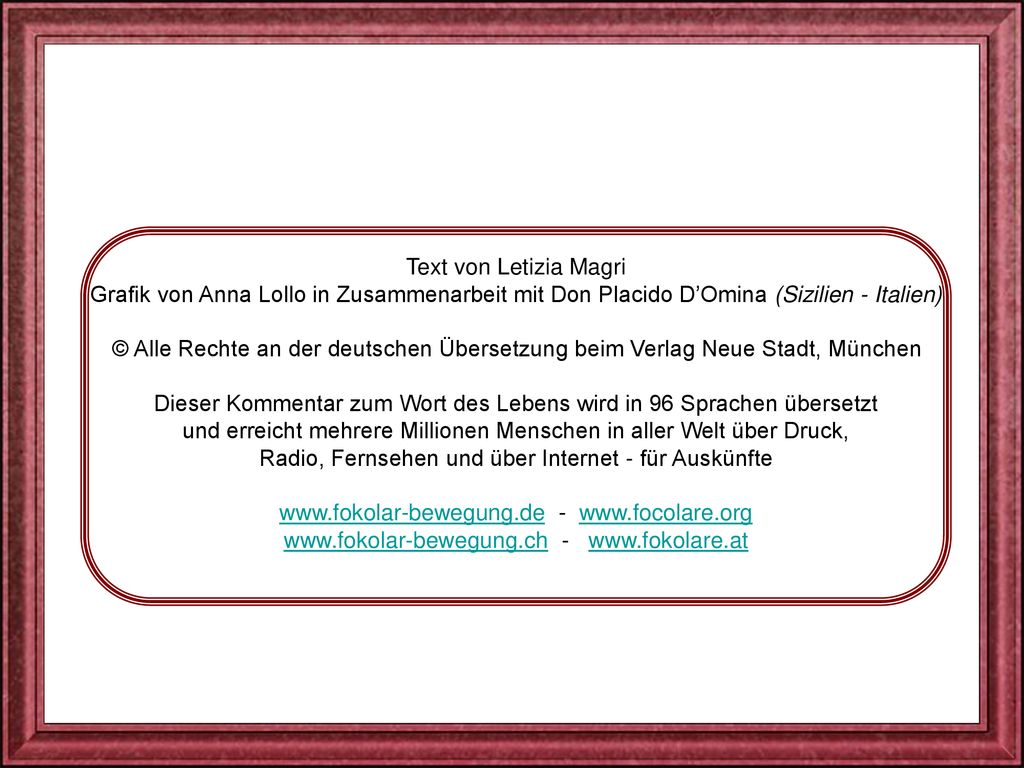 Dieser Kommentar zum Wort des Lebens wird in 96 Sprachen übersetzt
