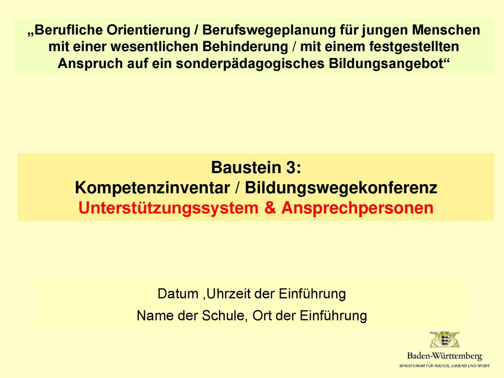 „Berufliche Orientierung / Berufswegeplanung für jungen Menschen mit einer wesentlichen Behinderung / mit einem festgestellten Anspruch auf ein sonderpädagogisches Bildungsangebot