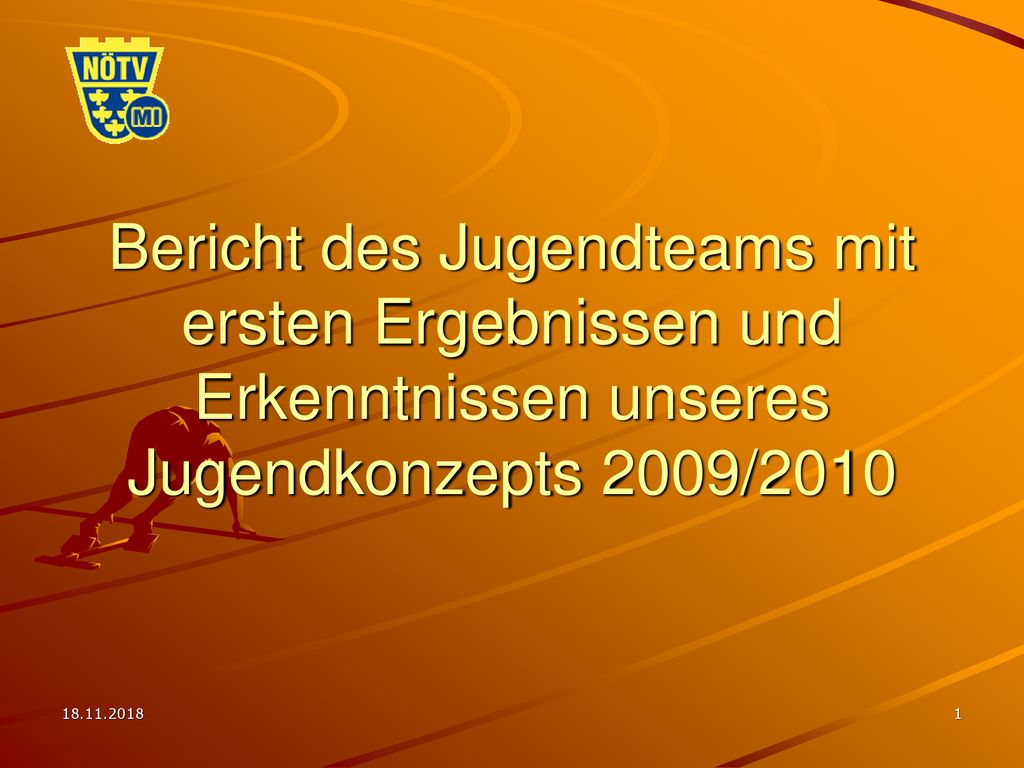 Bericht des Jugendteams mit ersten Ergebnissen und Erkenntnissen unseres Jugendkonzepts 2009/2010