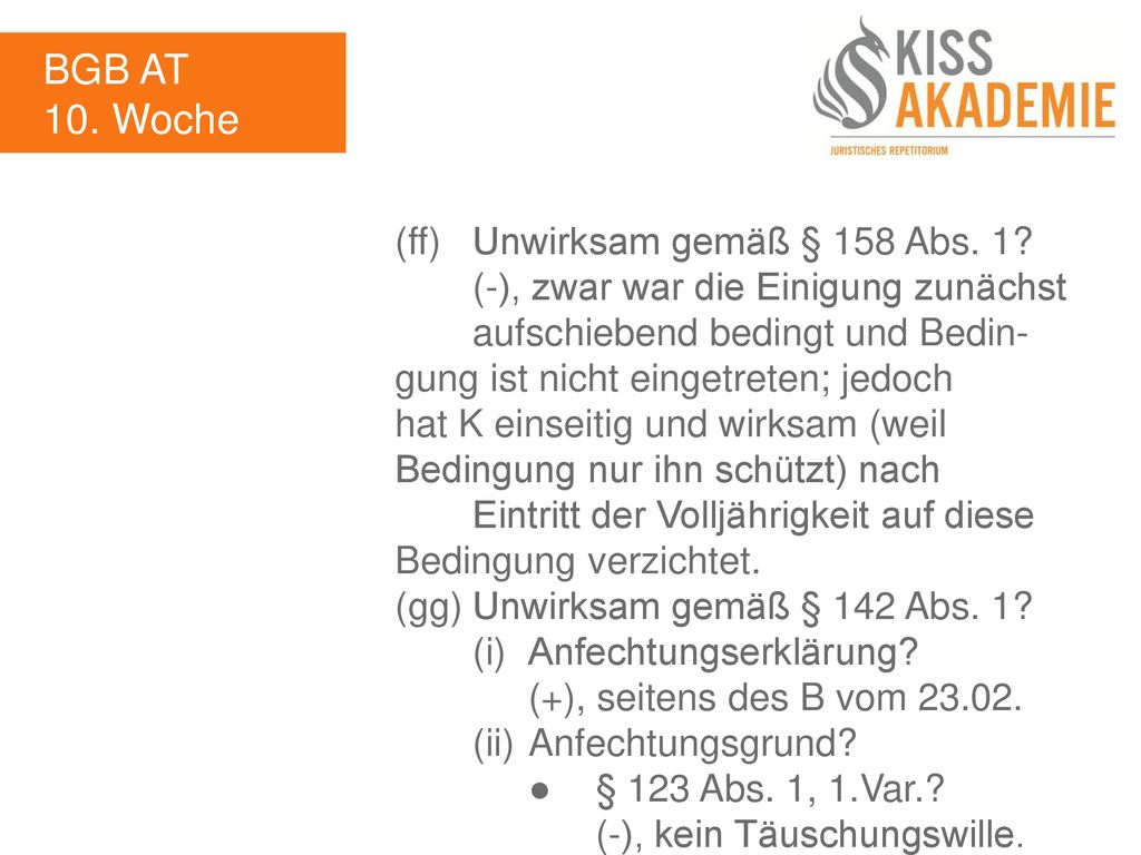 BGB AT 10. Woche (ff) Unwirksam gemäß § 158 Abs. 1