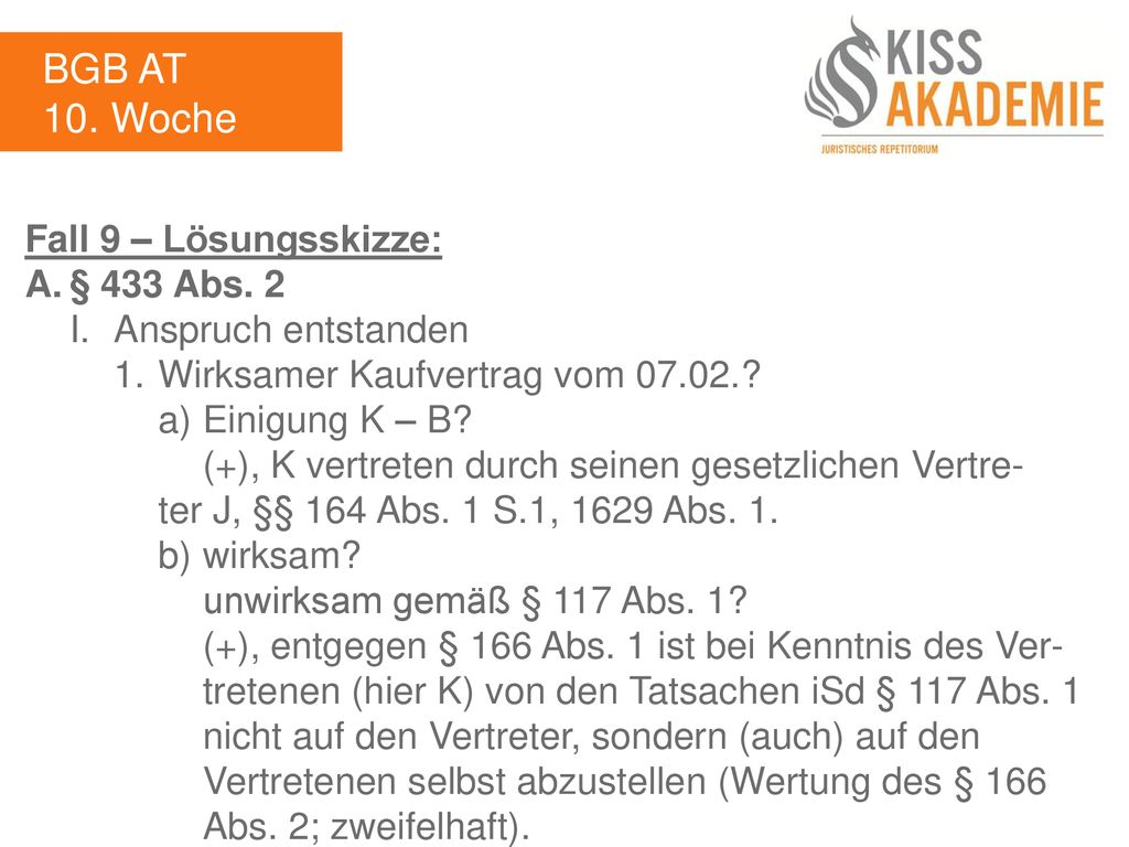 BGB AT 10. Woche Fall 9 – Lösungsskizze: A. § 433 Abs. 2