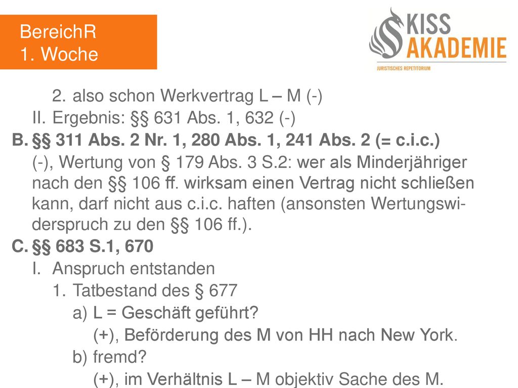 BereichR 1. Woche 2. also schon Werkvertrag L – M (-)