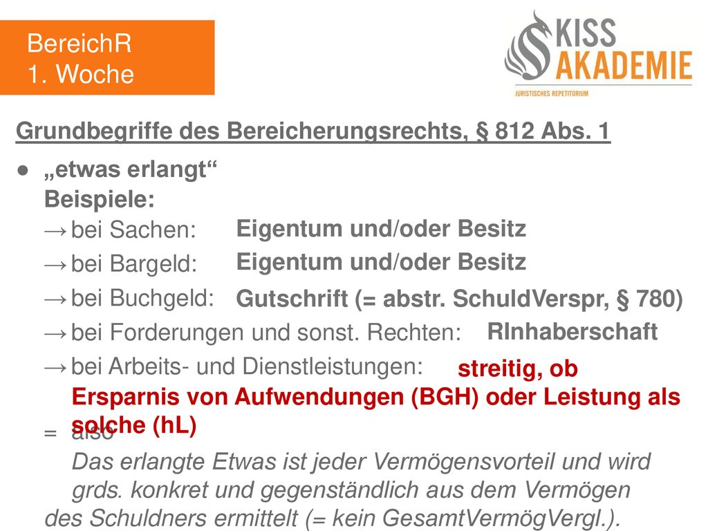 BereichR 1. Woche Grundbegriffe des Bereicherungsrechts, § 812 Abs. 1