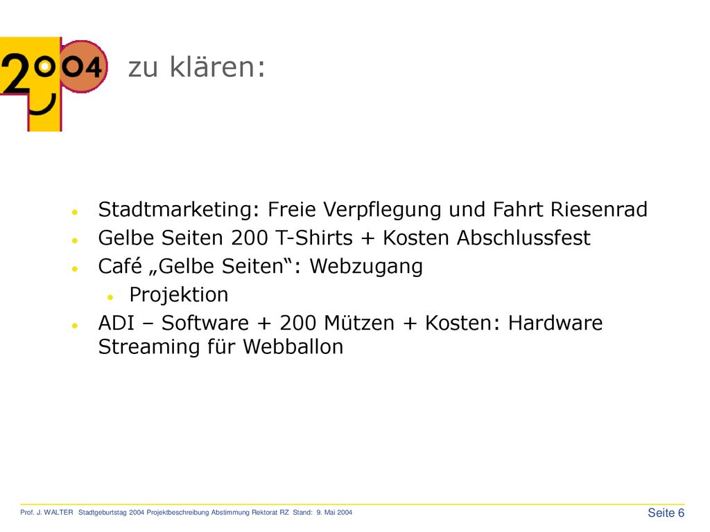 zu klären: Stadtmarketing: Freie Verpflegung und Fahrt Riesenrad