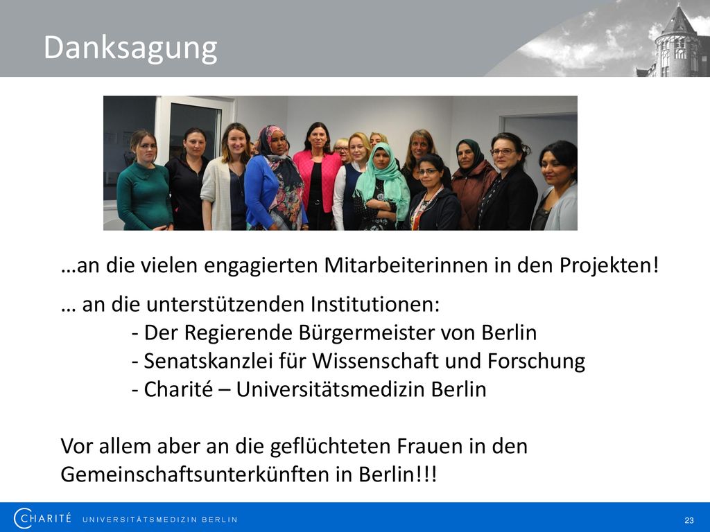 Danksagung …an die vielen engagierten Mitarbeiterinnen in den Projekten! … an die unterstützenden Institutionen: