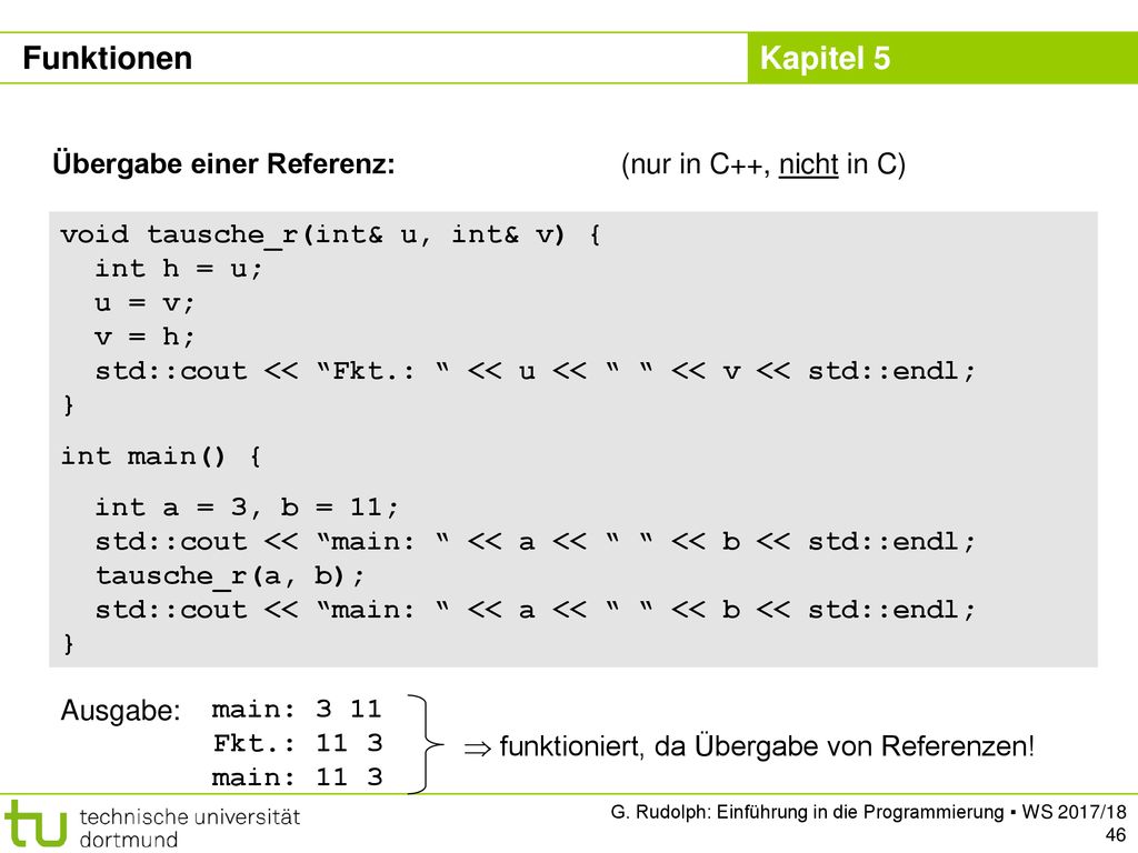 Funktionen Übergabe einer Referenz: (nur in C++, nicht in C)