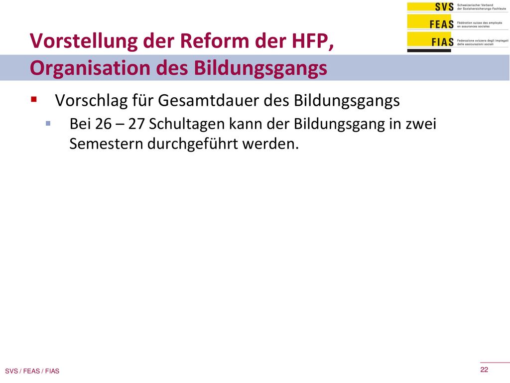 Vorstellung der Reform der HFP, Organisation des Bildungsgangs