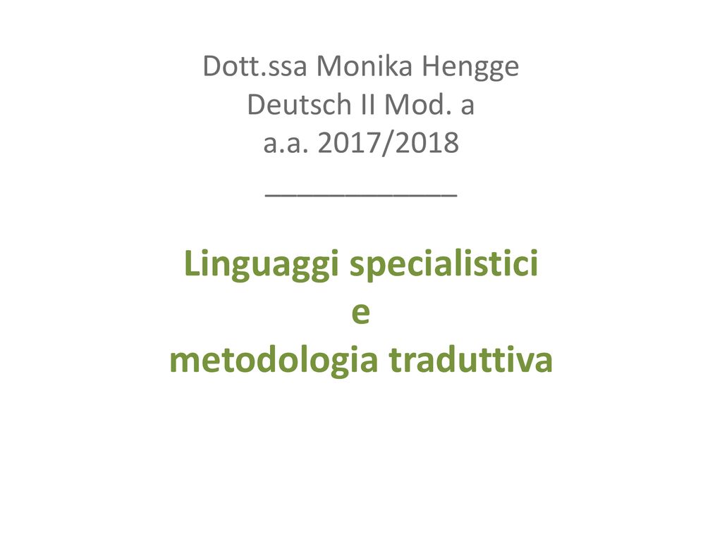 Dott. ssa Monika Hengge Deutsch II Mod. a a. a