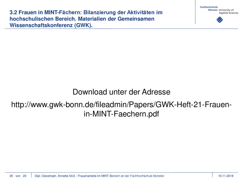3.2 Frauen in MINT-Fächern: Bilanzierung der Aktivitäten im hochschulischen Bereich. Materialien der Gemeinsamen Wissenschaftskonferenz (GWK).
