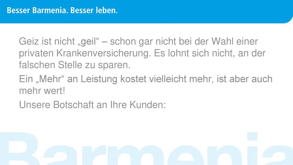 Geiz ist nicht „geil – schon gar nicht bei der Wahl einer privaten Krankenversicherung.