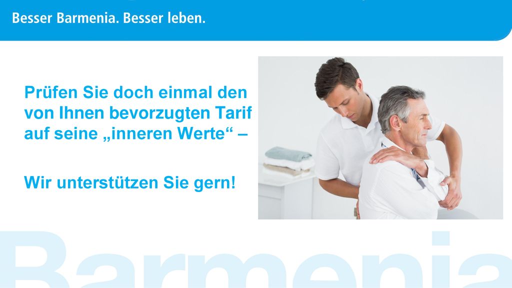 Prüfen Sie doch einmal den von Ihnen bevorzugten Tarif auf seine „inneren Werte – Wir unterstützen Sie gern!