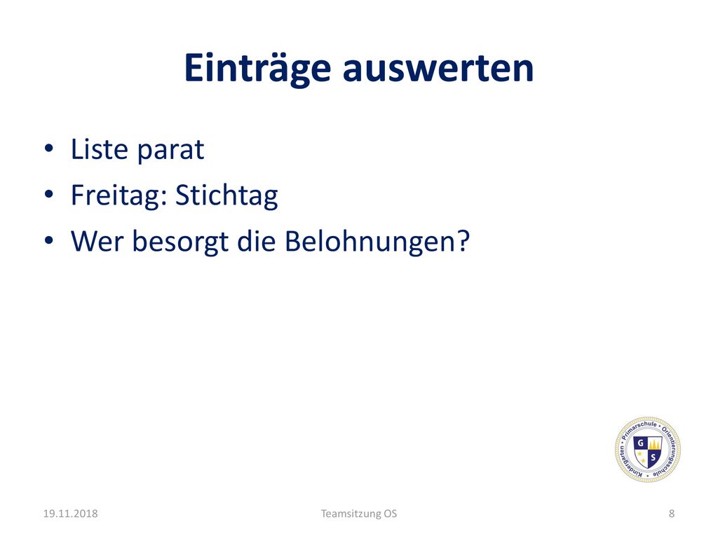 Einträge auswerten Liste parat Freitag: Stichtag