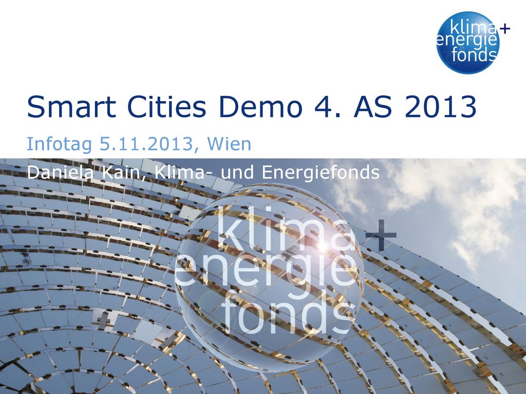 Smart Cities Demo 4. AS 2013 Infotag , Wien