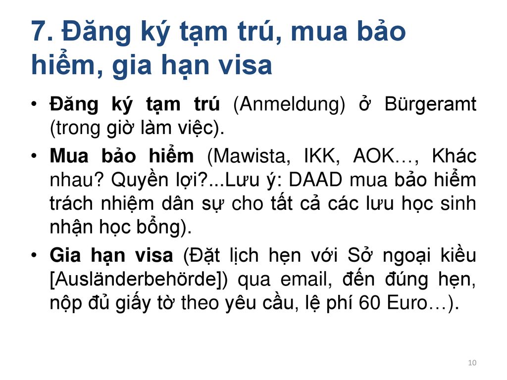 7. Đăng ký tạm trú, mua bảo hiểm, gia hạn visa