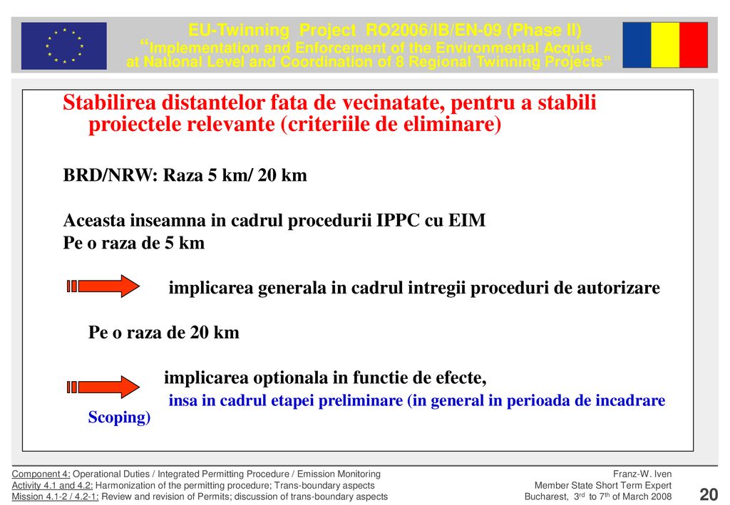 Stabilirea distantelor fata de vecinatate, pentru a stabili proiectele relevante (criteriile de eliminare)