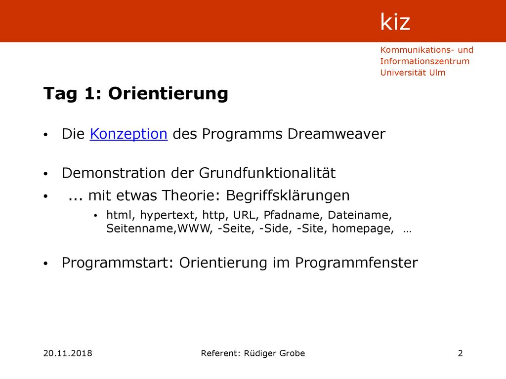 Tag 1: Orientierung Die Konzeption des Programms Dreamweaver