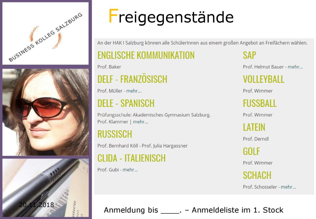 Freigegenstände Anmeldung bis ____. – Anmeldeliste im 1. Stock