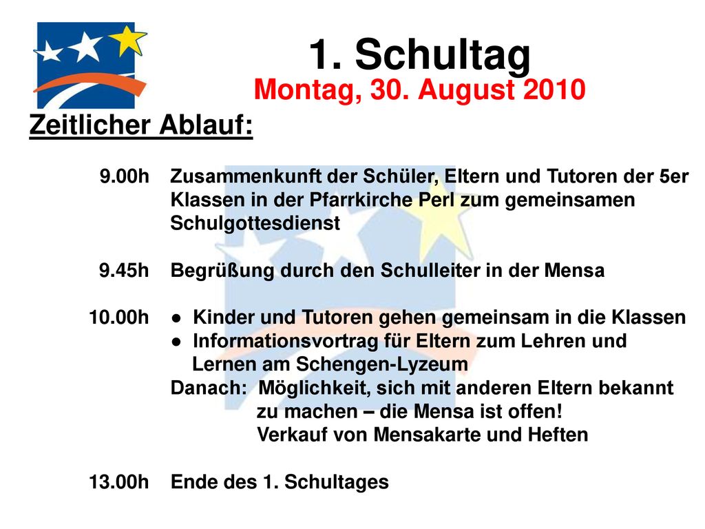 1. Schultag Montag, 30. August 2010