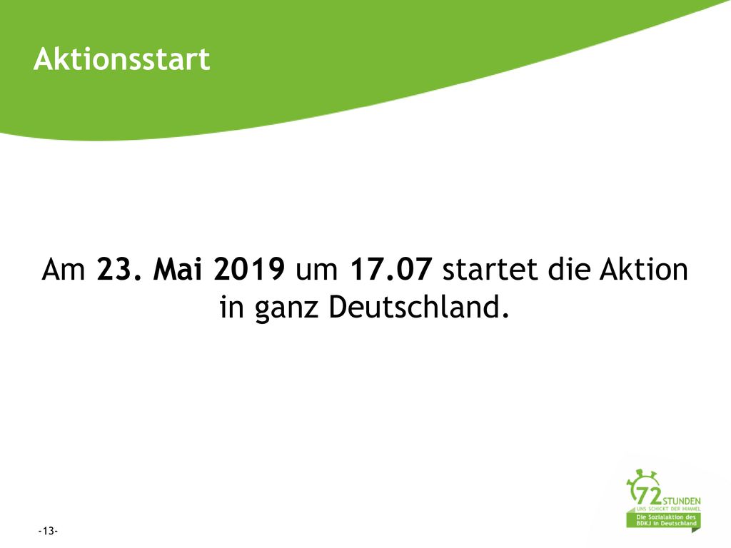 Am 23. Mai 2019 um startet die Aktion in ganz Deutschland.