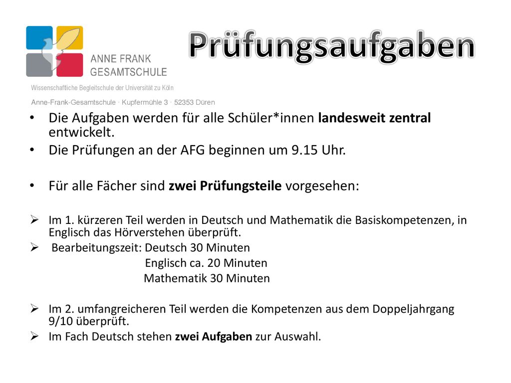 Prüfungsaufgaben Wissenschaftliche Begleitschule der Universität zu Köln. Anne-Frank-Gesamtschule · Kupfermühle 3 · Düren.
