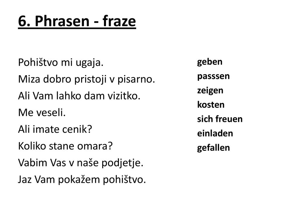 6. Phrasen - fraze geben passsen zeigen kosten sich freuen einladen gefallen