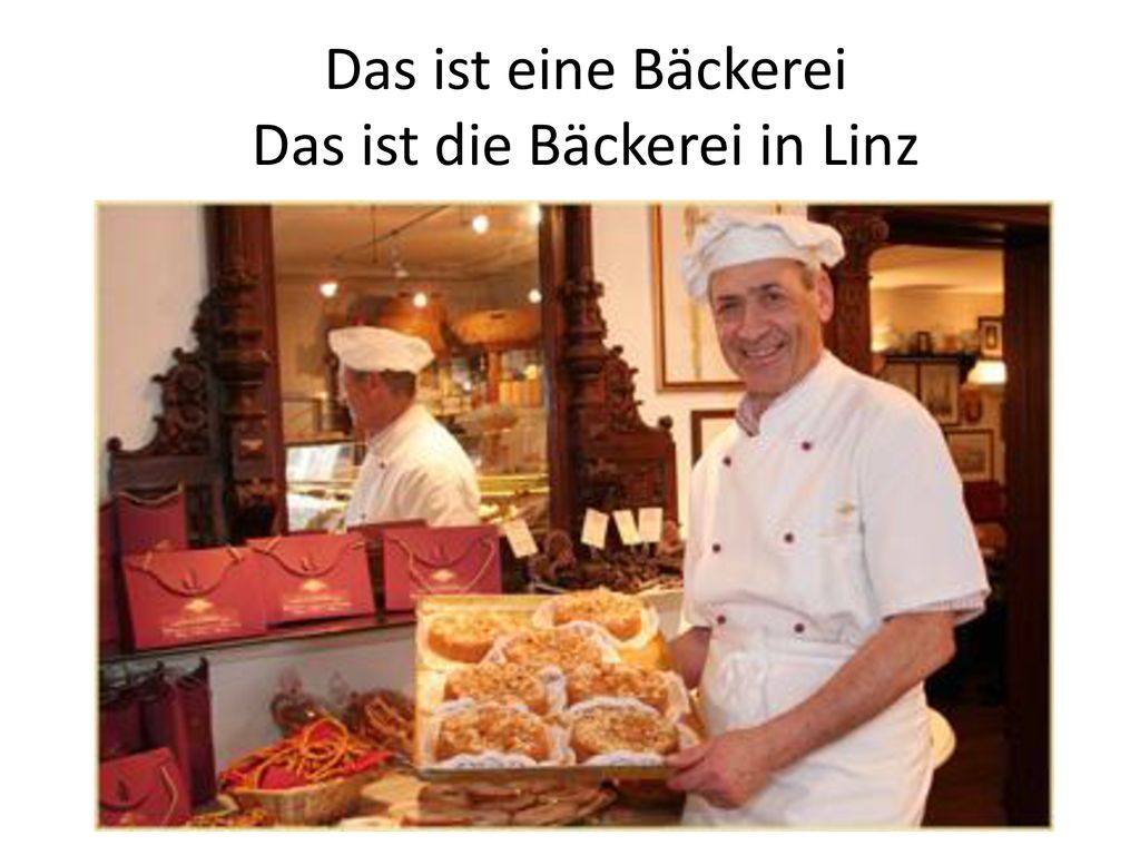 Das ist eine Bäckerei Das ist die Bäckerei in Linz