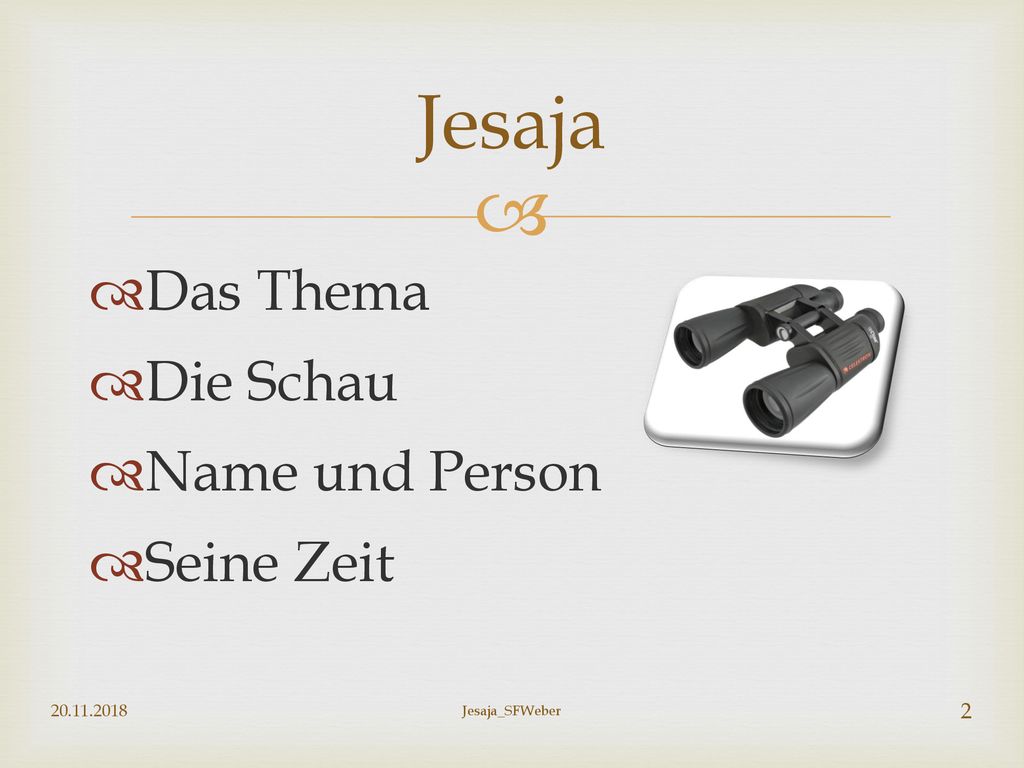 Jesaja Das Thema Die Schau Name und Person Seine Zeit