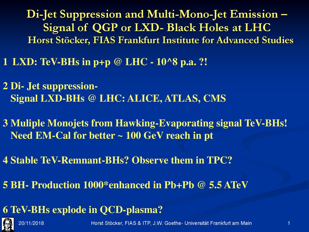 Horst Stöcker, FIAS & ITP, J.W. Goethe- Universität Frankfurt am Main