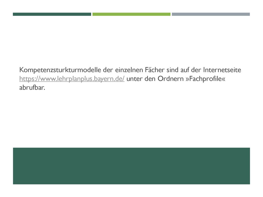 Kompetenzsturkturmodelle der einzelnen Fächer sind auf der Internetseite   unter den Ordnern »Fachprofile« abrufbar.