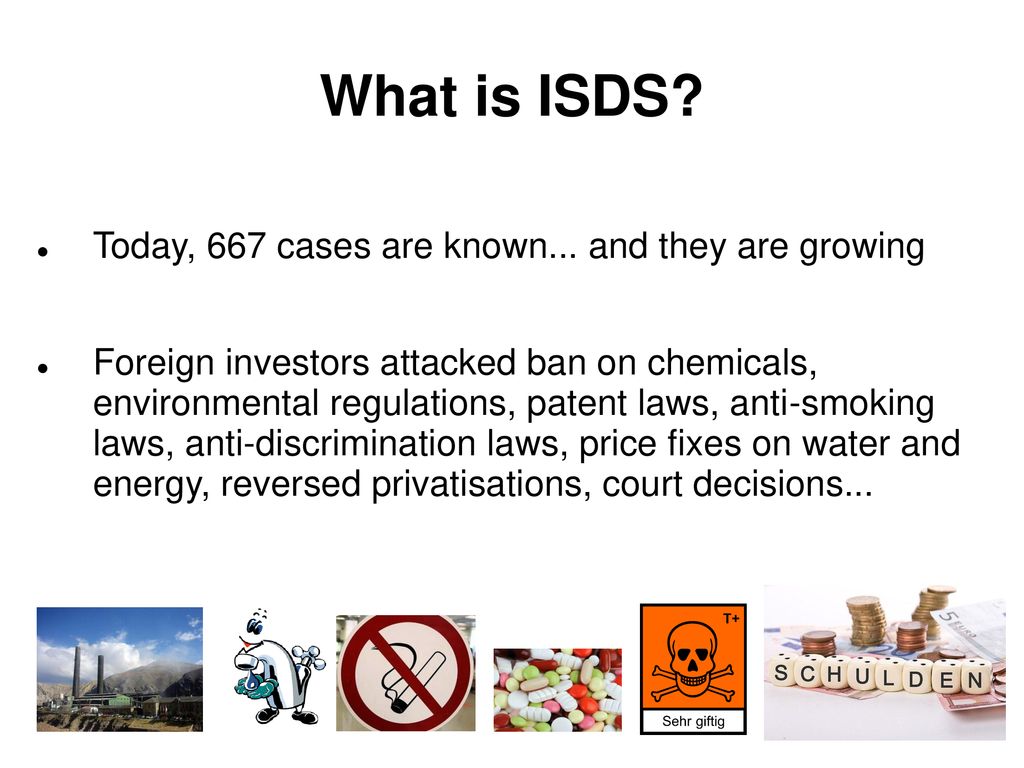 What is ISDS Today, 667 cases are known... and they are growing