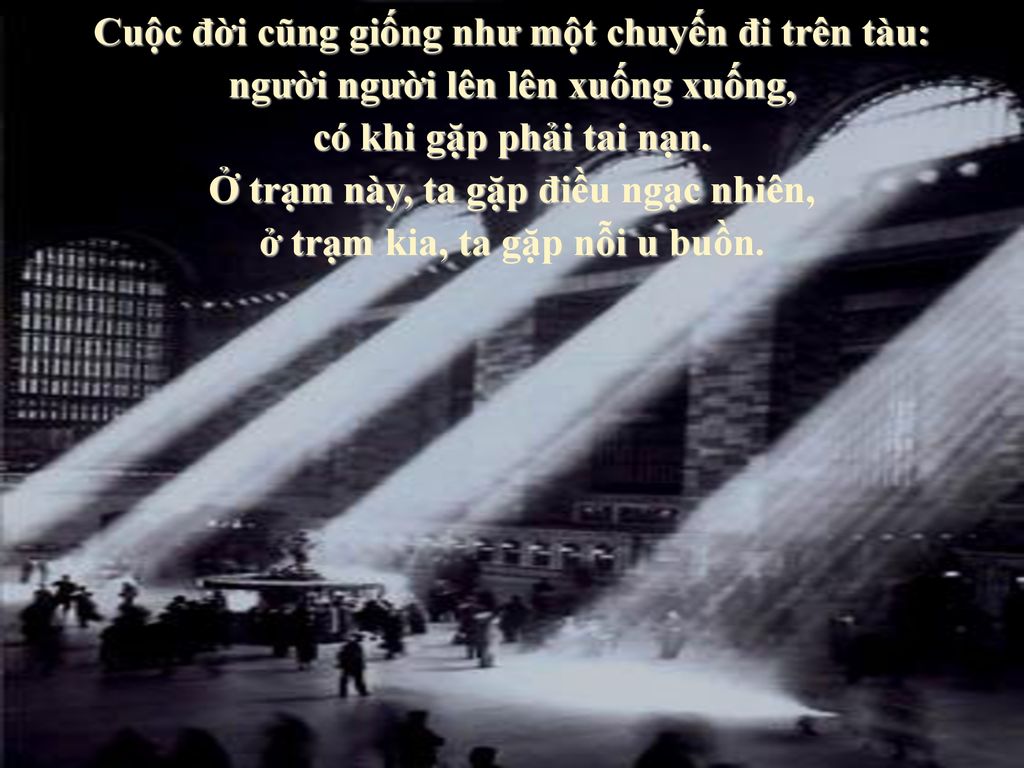 Cuộc đời cũng giống như một chuyến đi trên tàu: