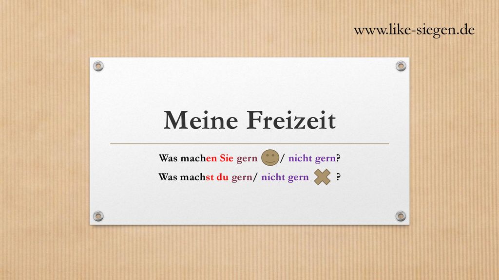 Was machen Sie gern / nicht gern Was machst du gern/ nicht gern