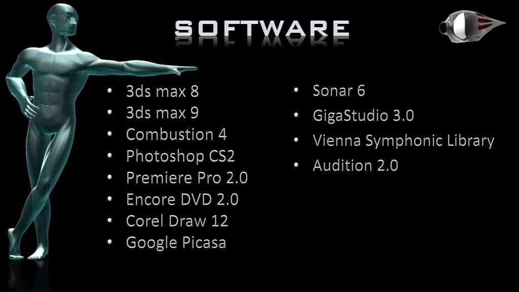 Software 3ds max 8 3ds max 9 Combustion 4 Photoshop CS2