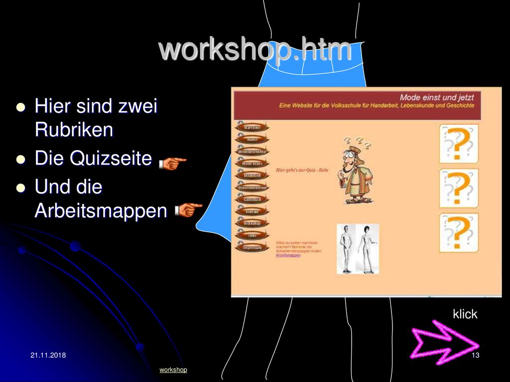 workshop.htm Hier sind zwei Rubriken Die Quizseite