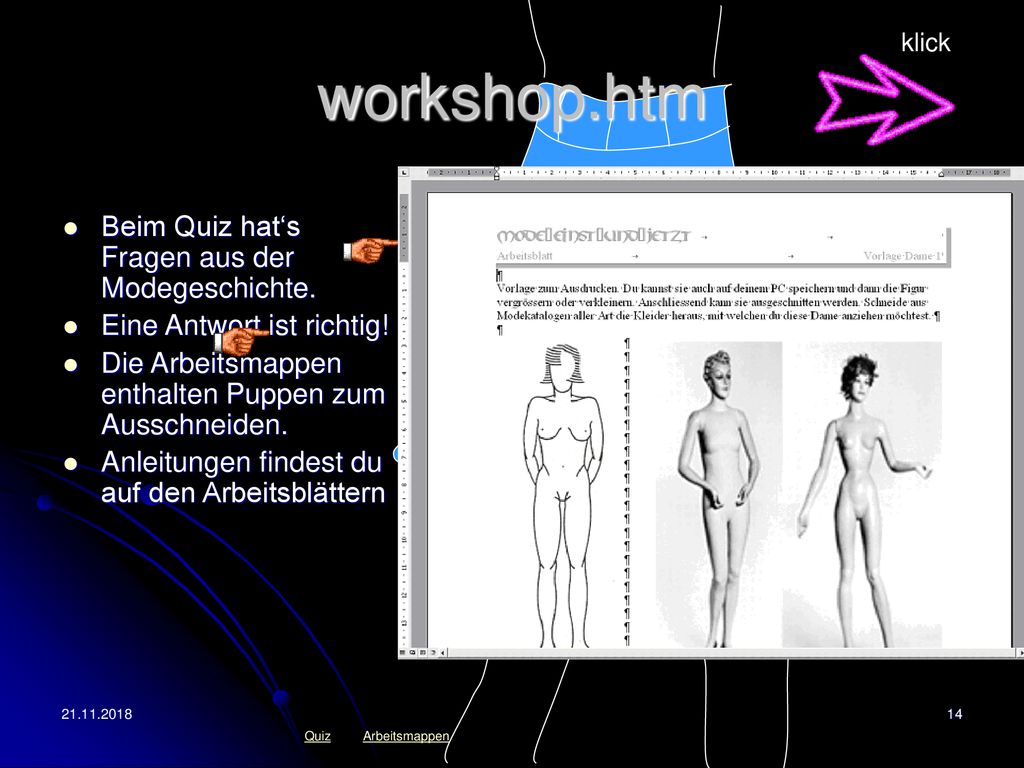 workshop.htm Beim Quiz hat‘s Fragen aus der Modegeschichte.