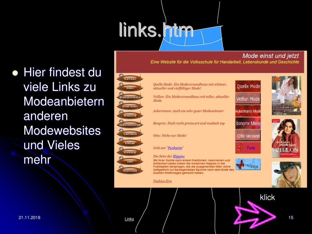 links.htm Hier findest du viele Links zu Modeanbietern anderen Modewebsites und Vieles mehr. klick.