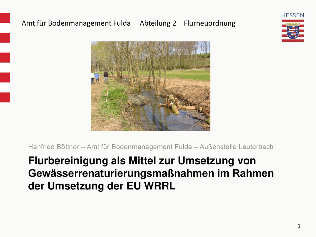 Hanfried Böttner – Amt für Bodenmanagement Fulda – Außenstelle Lauterbach