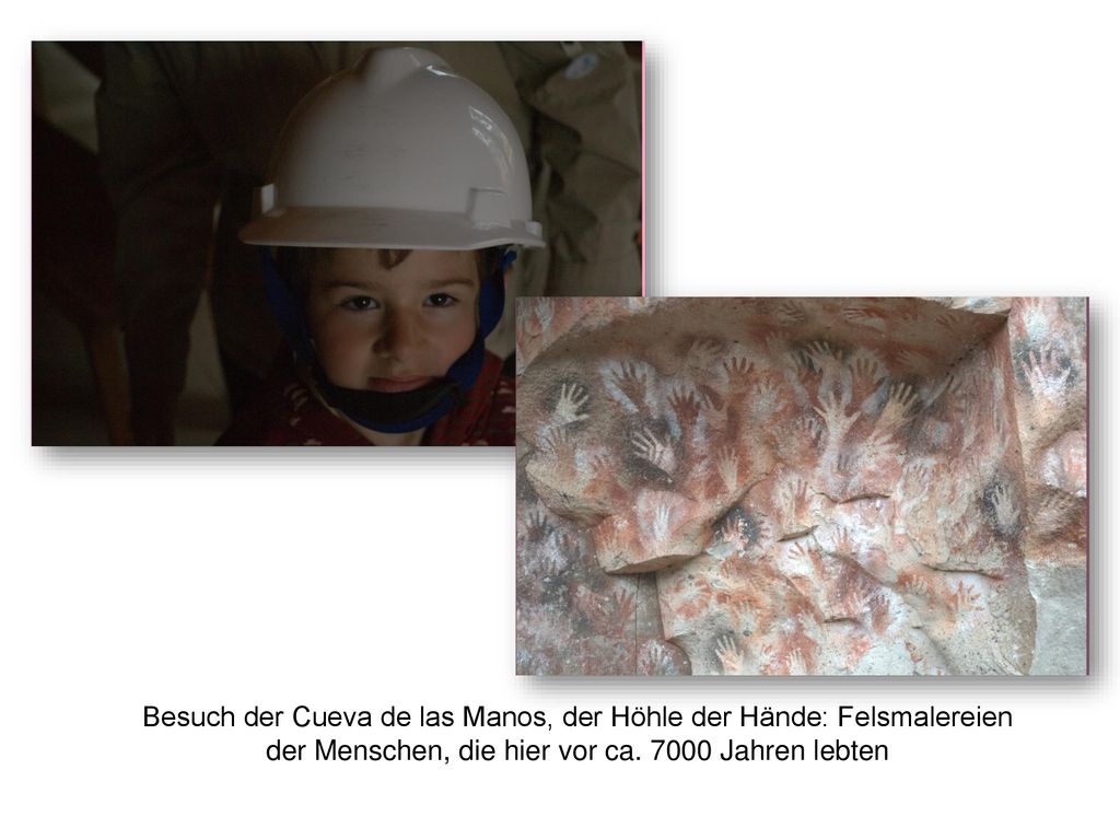 Besuch der Cueva de las Manos, der Höhle der Hände: Felsmalereien der Menschen, die hier vor ca.