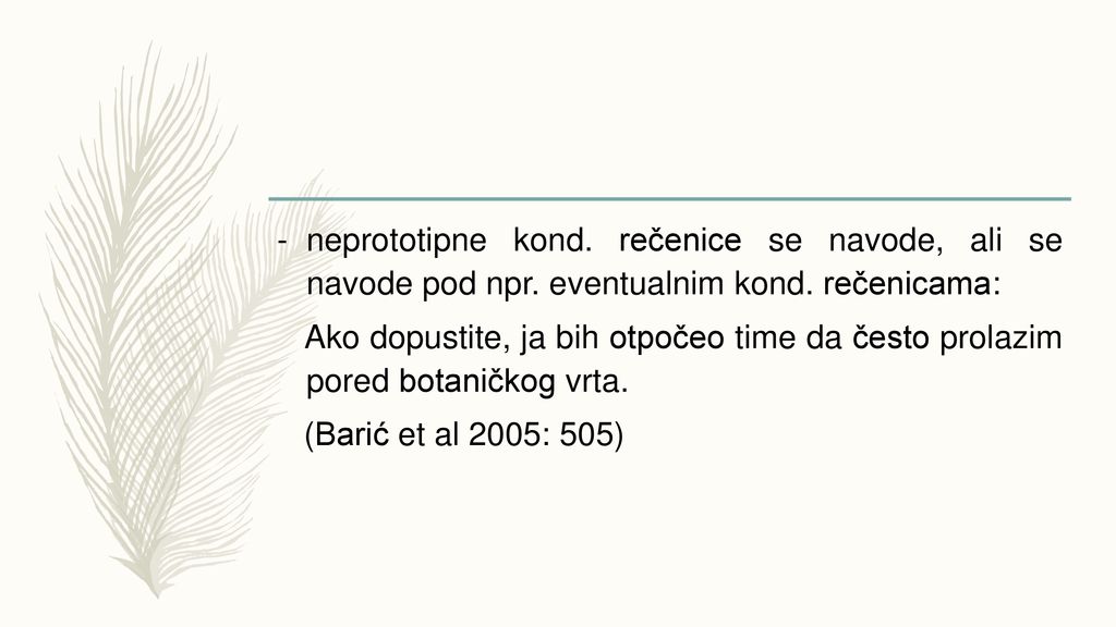 neprototipne kond. rečenice se navode, ali se navode pod npr