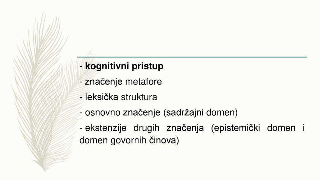 kognitivni pristup značenje metafore. leksička struktura. osnovno značenje (sadržajni domen)