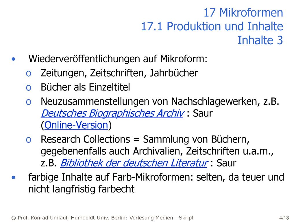 17 Mikroformen 17.1 Produktion und Inhalte Inhalte 3