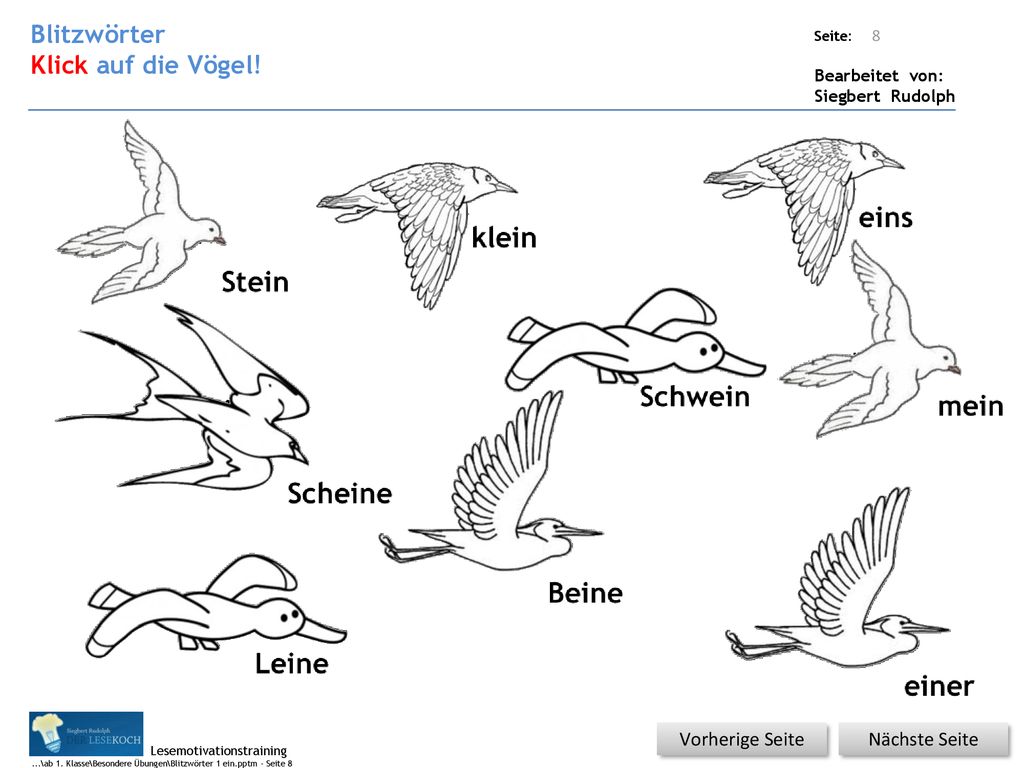 eins klein Stein Schwein mein Scheine Beine Leine einer Blitzwörter