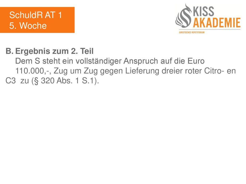 SchuldR AT 1 5. Woche B. Ergebnis zum 2. Teil