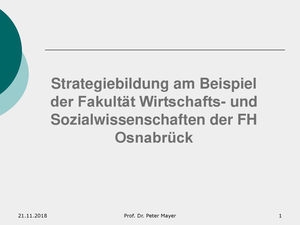 Strategiebildung am Beispiel der Fakultät Wirtschafts- und Sozialwissenschaften der FH Osnabrück