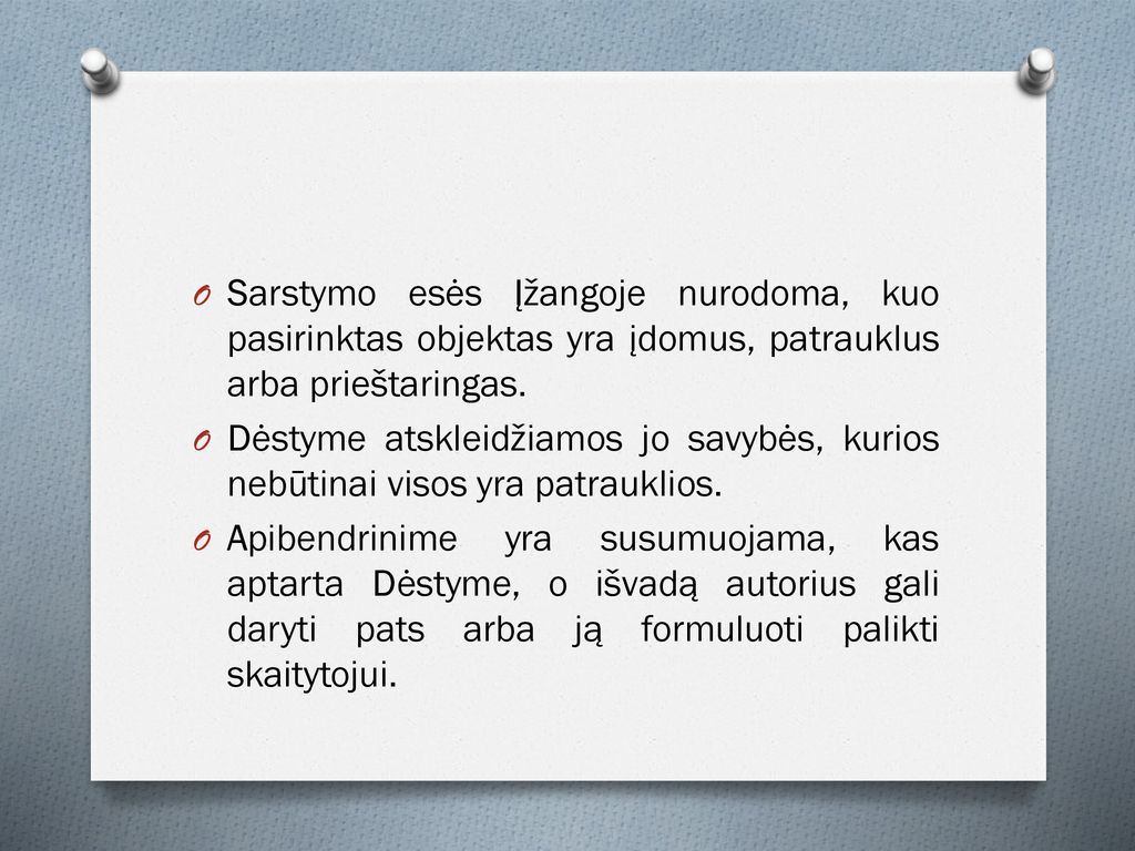 Sarstymo esės Įžangoje nurodoma, kuo pasirinktas objektas yra įdomus, patrauklus arba prieštaringas.