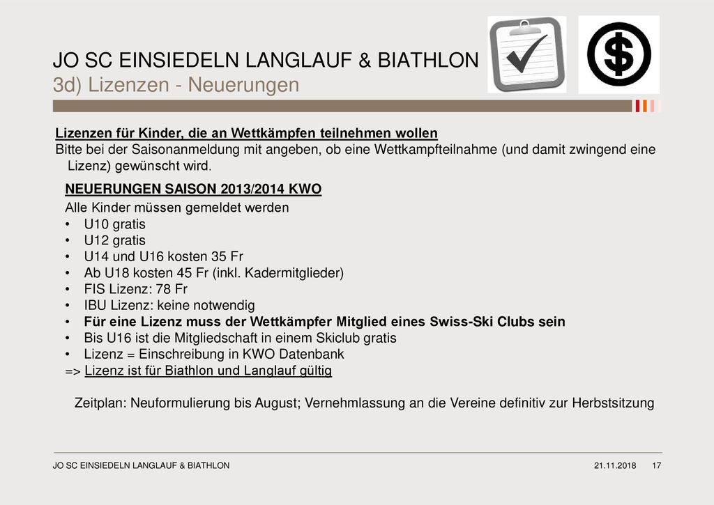 JO SC EINSIEDELN LANGLAUF & BIATHLON 3d) Lizenzen - Neuerungen