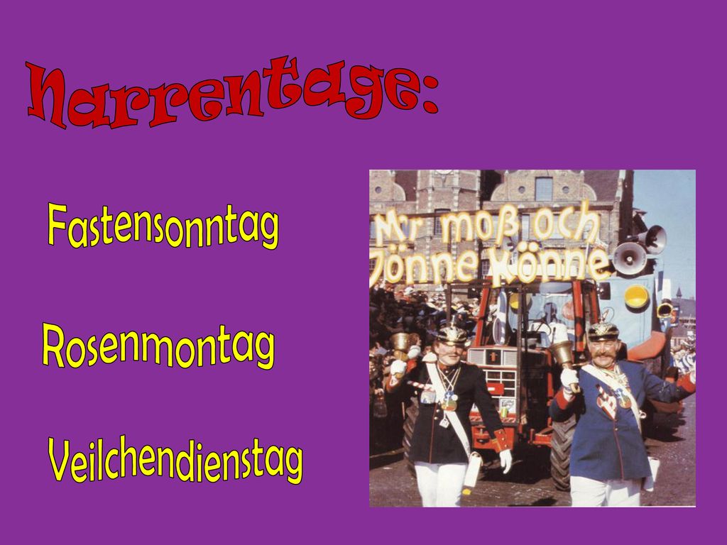 Narrentage: Fastensonntag Rosenmontag Veilchendienstag