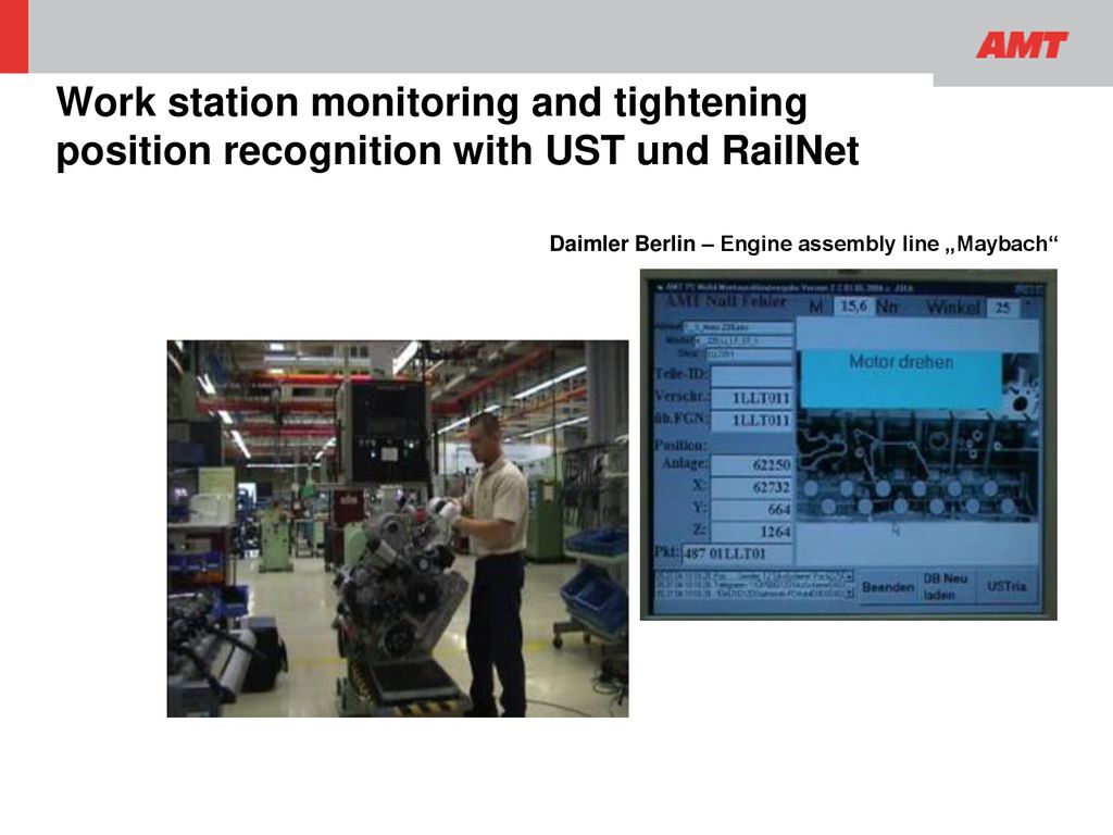 Work station monitoring and tightening position recognition with UST und RailNet