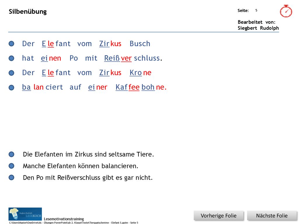 Der E le fant vom Zir kus Busch hat ei nen Po mit Reiß ver schluss.